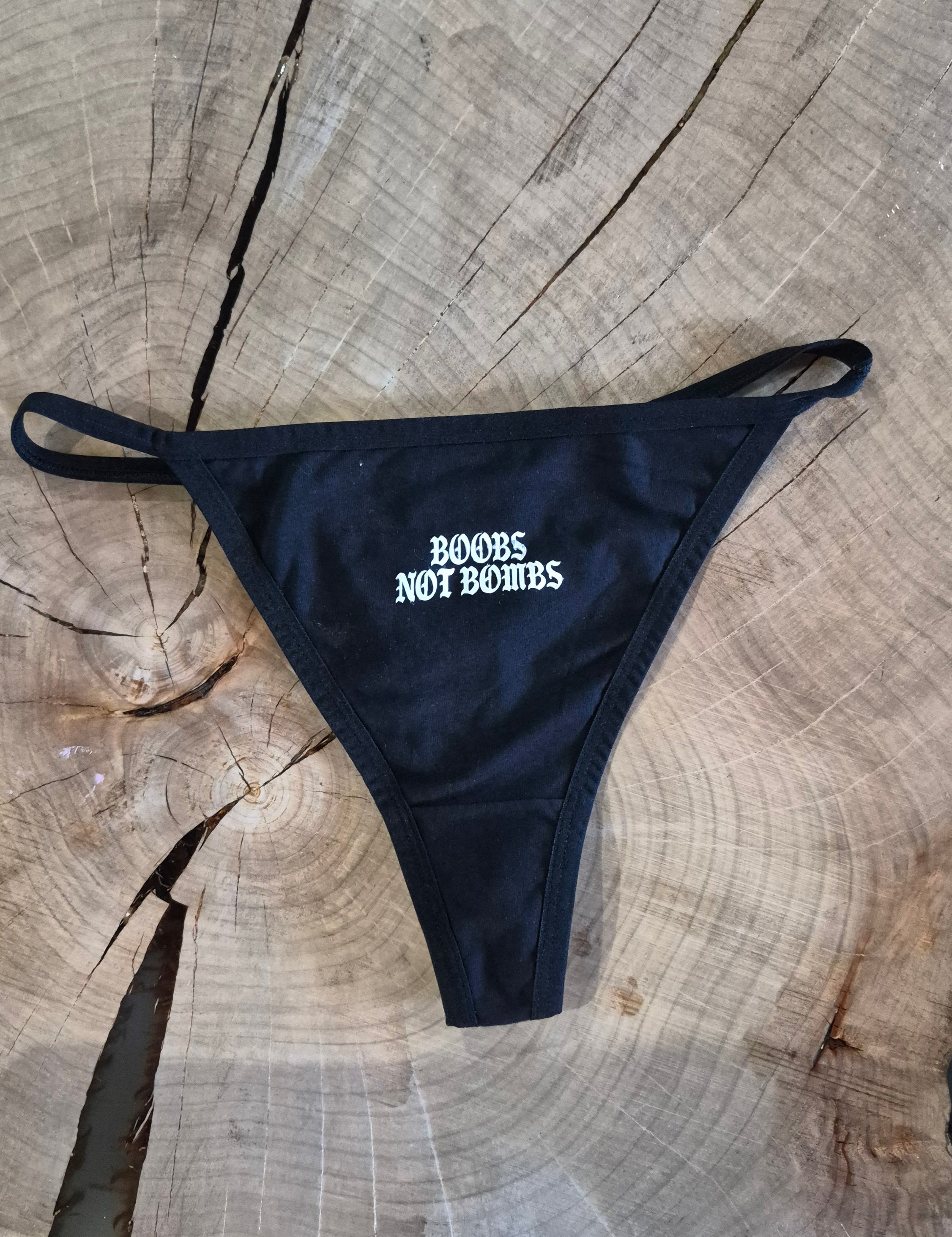 Boobs Not Bombs Thong