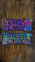 Lick Pussy Not Boots Sticker