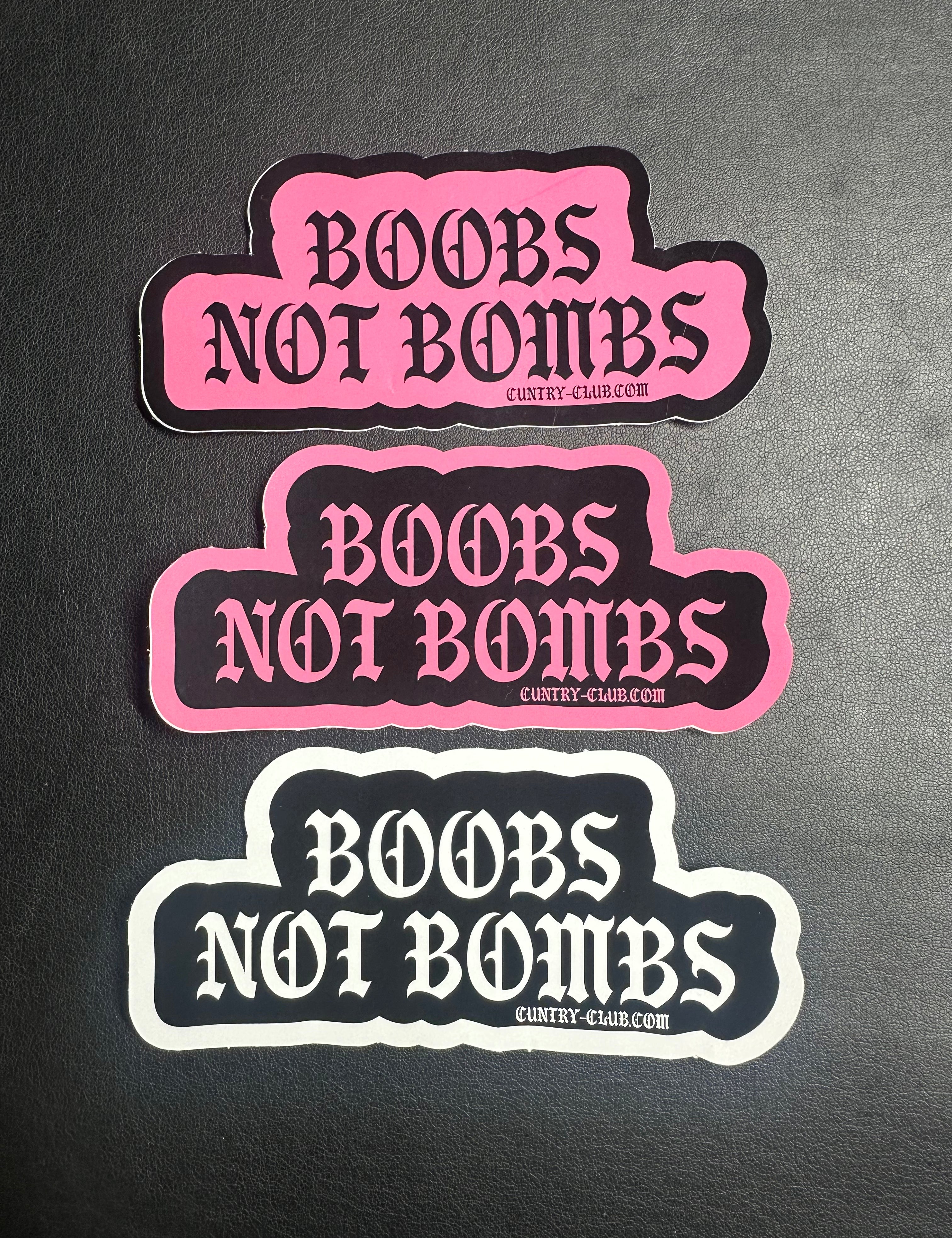 Boobs Not Bombs Sticker