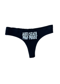Anti State Pro Pussy Thong