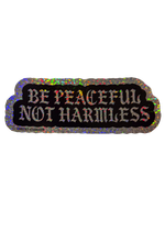 be peaceful not harmless gitter silver sticker