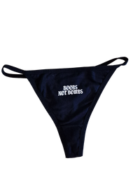 Boobs Not Bombs Thong