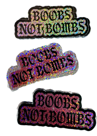 Boobs Not Bombs Sticker