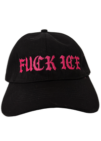 Black dad hat with "Fuck ICE" embroidered in pink gothic letters on the front