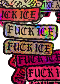 Stack of "Fuck ICE" stickers in holographic, glitter and pink finishes with black gothic lettering