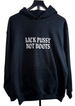 Lick Pussy Not Boots pro choice hoodie on a hanger, black with a white gothic chest print