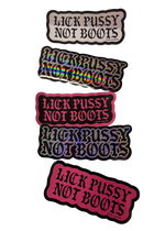 Five Lick Pussy Not Boots pro choice stickers in white, holographic, pink, glitter and black