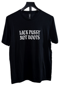Lick Pussy Not Boots pro choice t-shirt on a hanger, black with a white gothic chest print