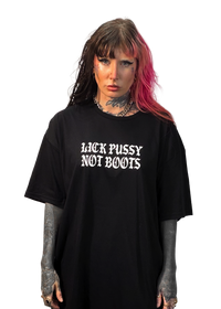 FUCKED UP Lick Pussy Not Boots Pro Choice Abortion Rights Tee - LIMITED RUN