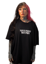 Love Pussy Not Pigs Anti Police Tee (LIMITED EDITION)