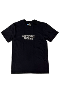 Black t-shirt laid flat with "Love Pussy Not Pigs" in small white gothic letters on the chest