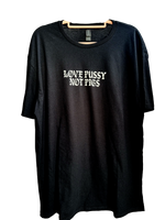 Love Pussy Not Pigs Tee