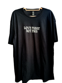 Love Pussy Not Pigs Tee