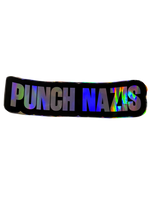 Black Punch Nazis sticker with rainbow holographic lettering