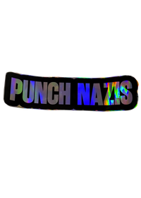 Black Punch Nazis sticker with rainbow holographic lettering