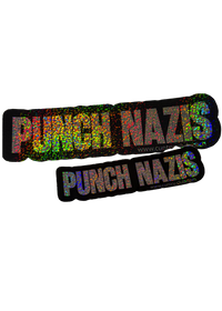 XL silver holographic glitter Punch Nazis sticker with bold black lettering